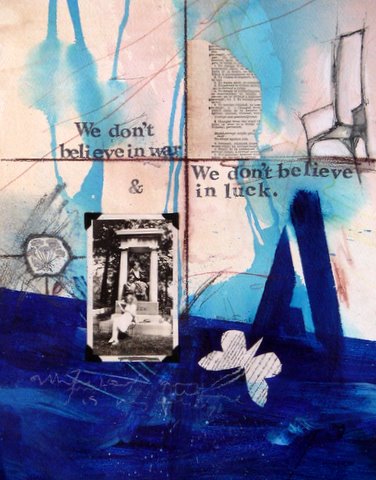 we dont believe in war and luck large blue.JPG